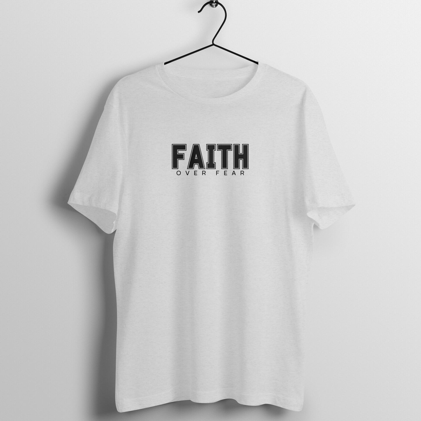 Faith over fear